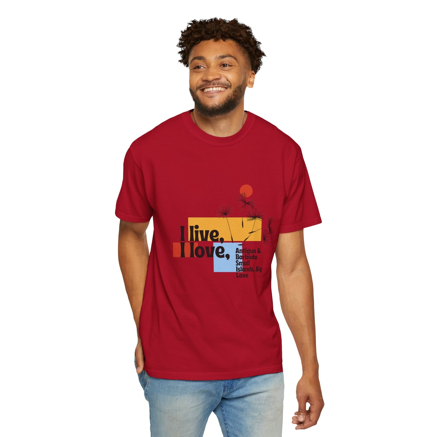 I Live, Love Antigua & Barbuda Unisex Garment-Dyed T-Shirt
