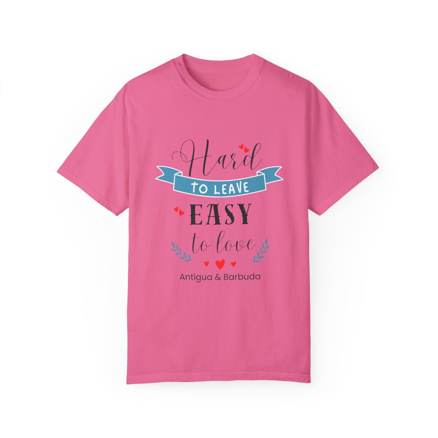 Hard to Leave, Easy to Love T-Shirt | Unisex Garment-Dyed Tee for Beach Lovers