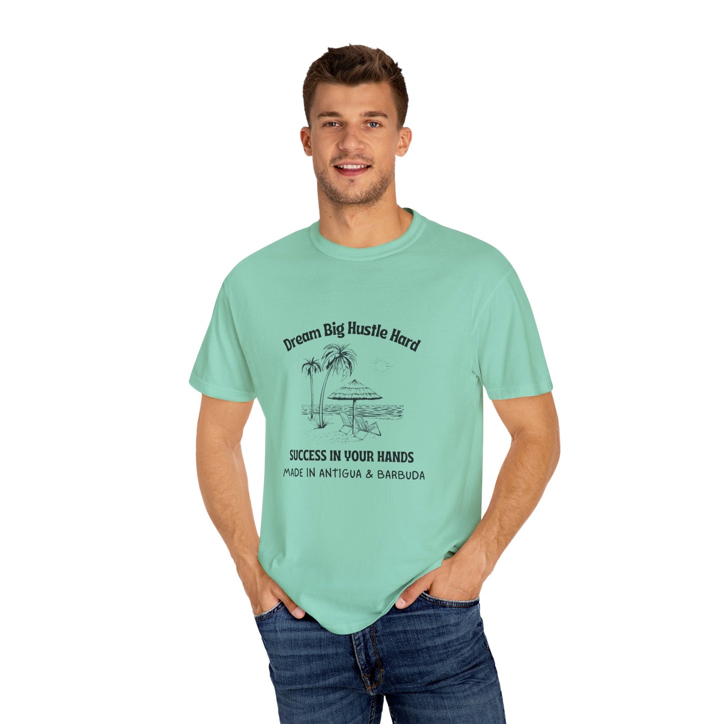 Dream Big Hustle Hard T-Shirt - Motivational Unisex Garment-Dyed Tee
