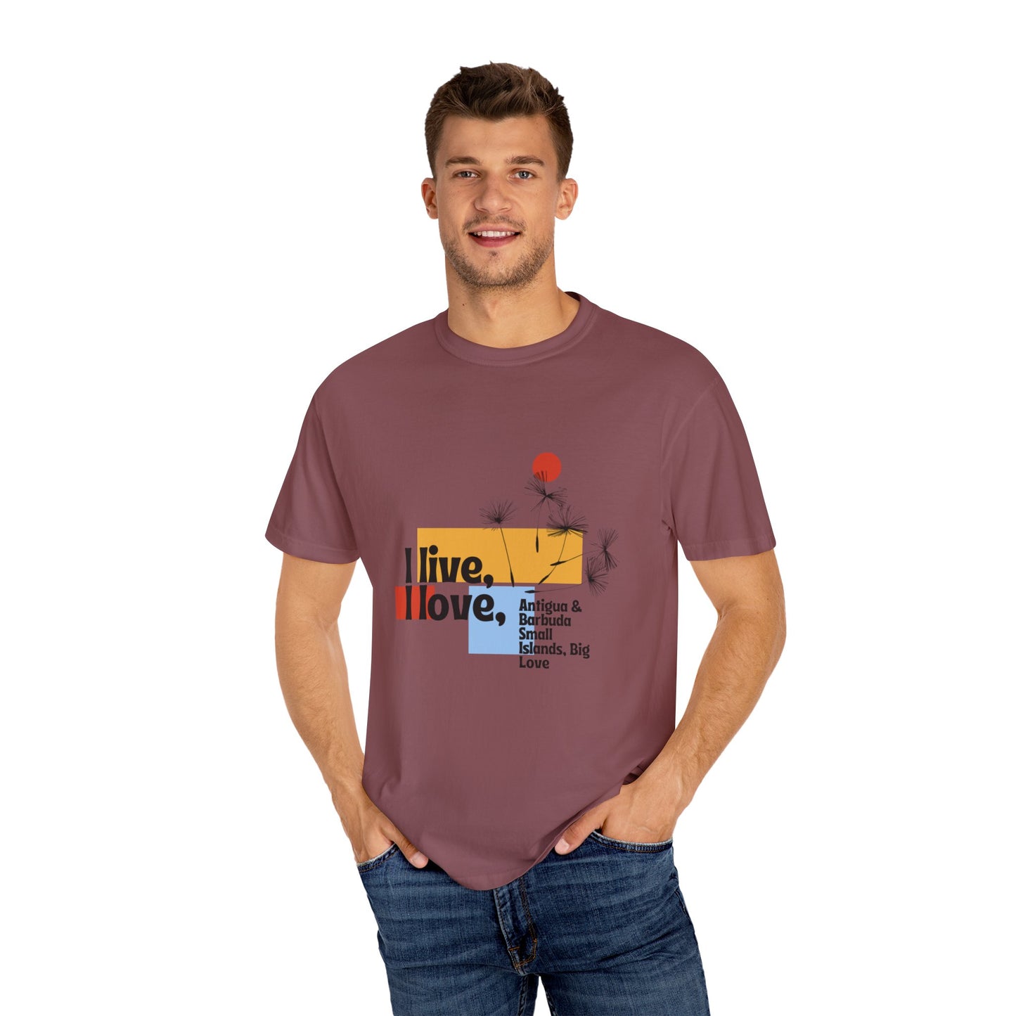 I Live, Love Antigua & Barbuda Unisex Garment-Dyed T-Shirt