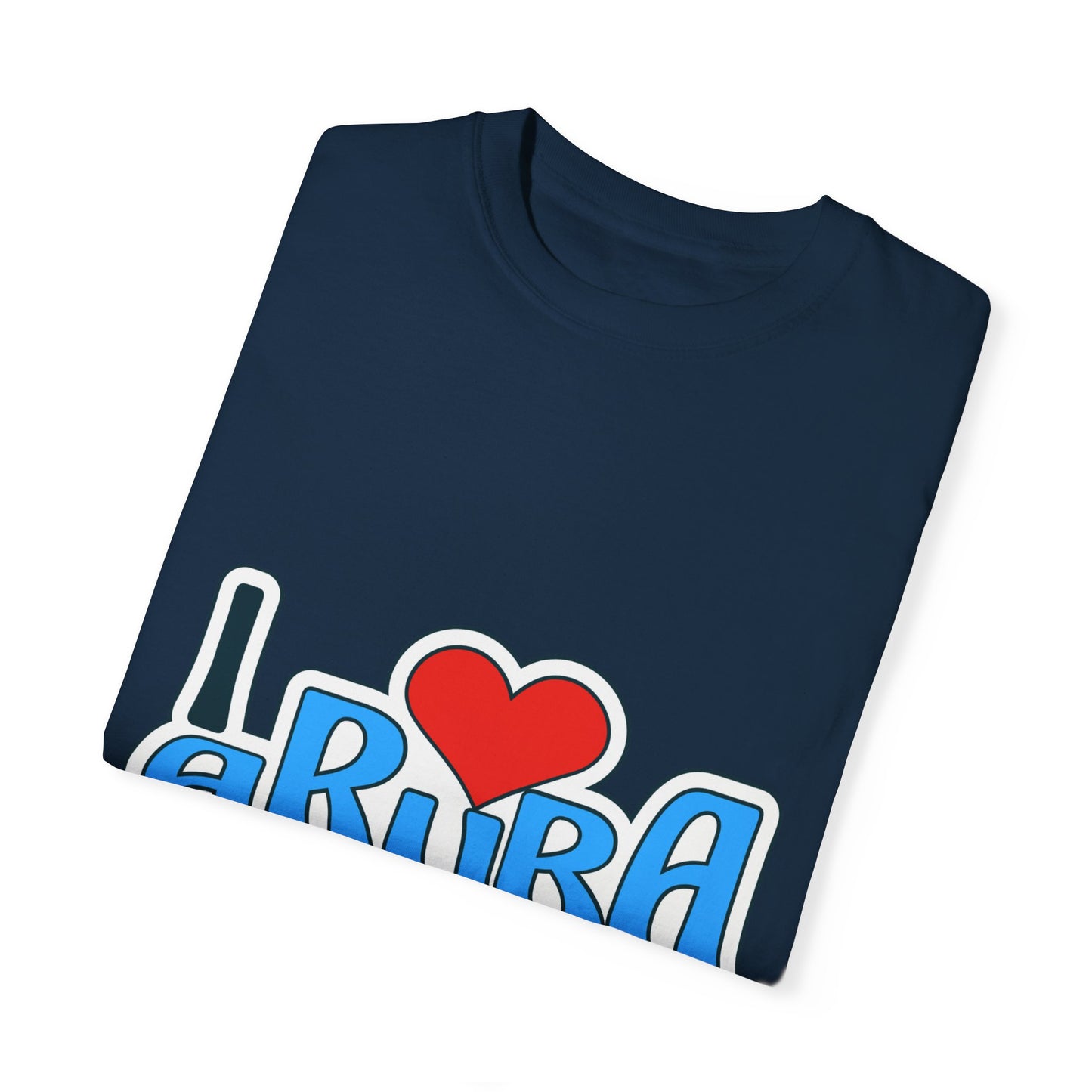 I Love Aruba Unisex Garment-Dyed T-Shirt