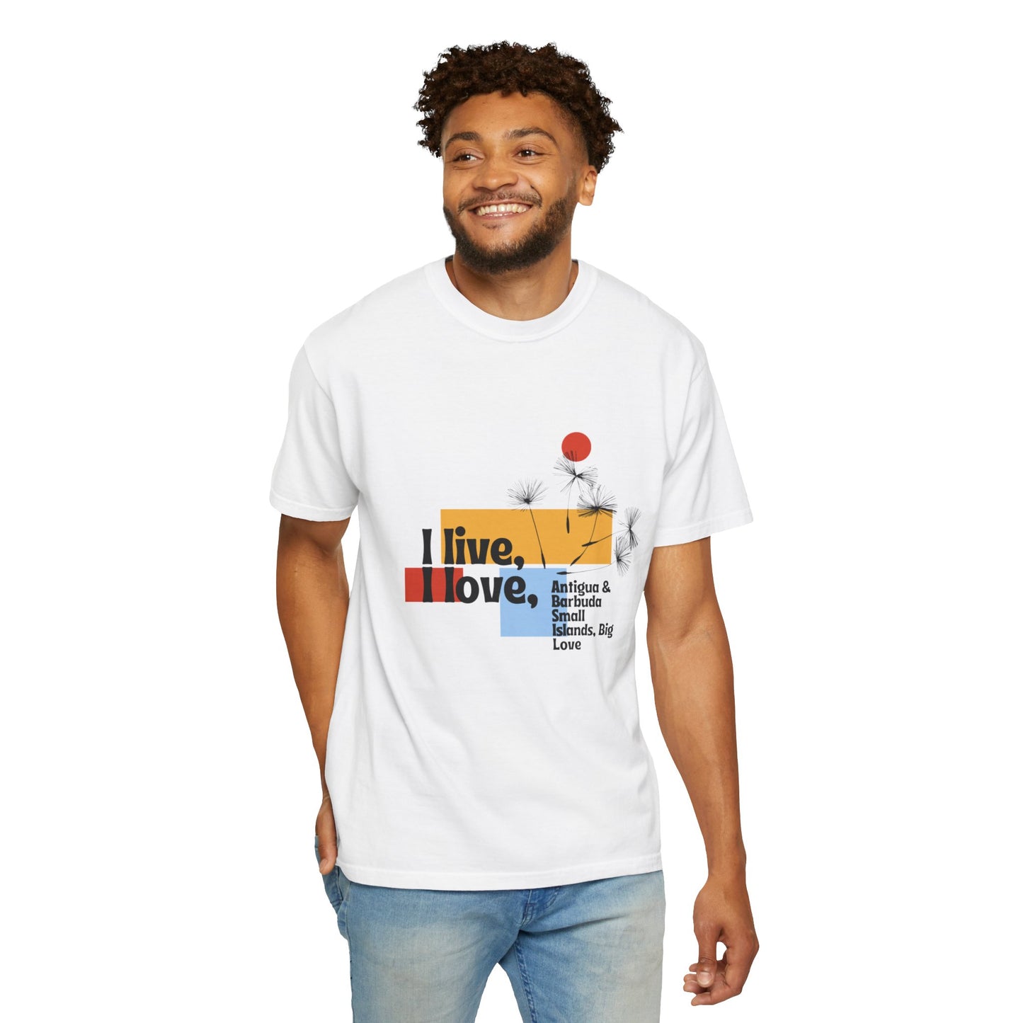 I Live, Love Antigua & Barbuda Unisex Garment-Dyed T-Shirt