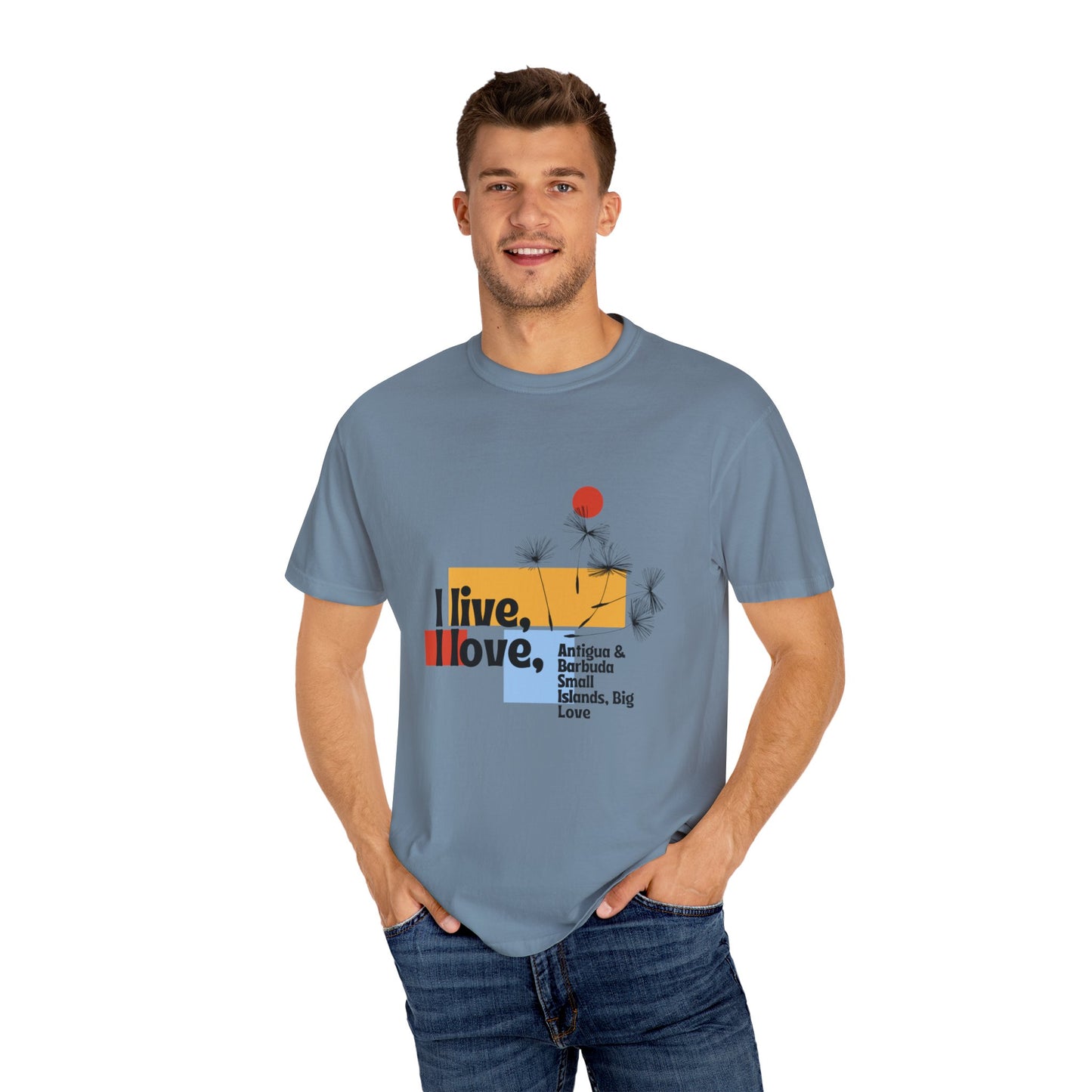 I Live, Love Antigua & Barbuda Unisex Garment-Dyed T-Shirt