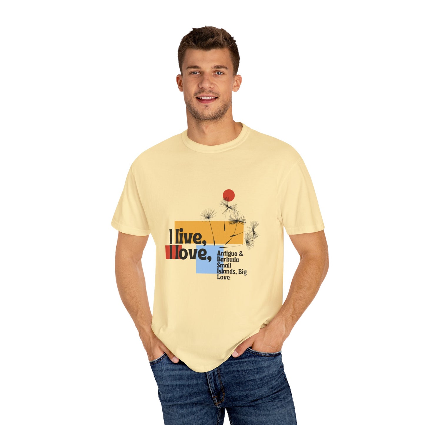 I Live, Love Antigua & Barbuda Unisex Garment-Dyed T-Shirt