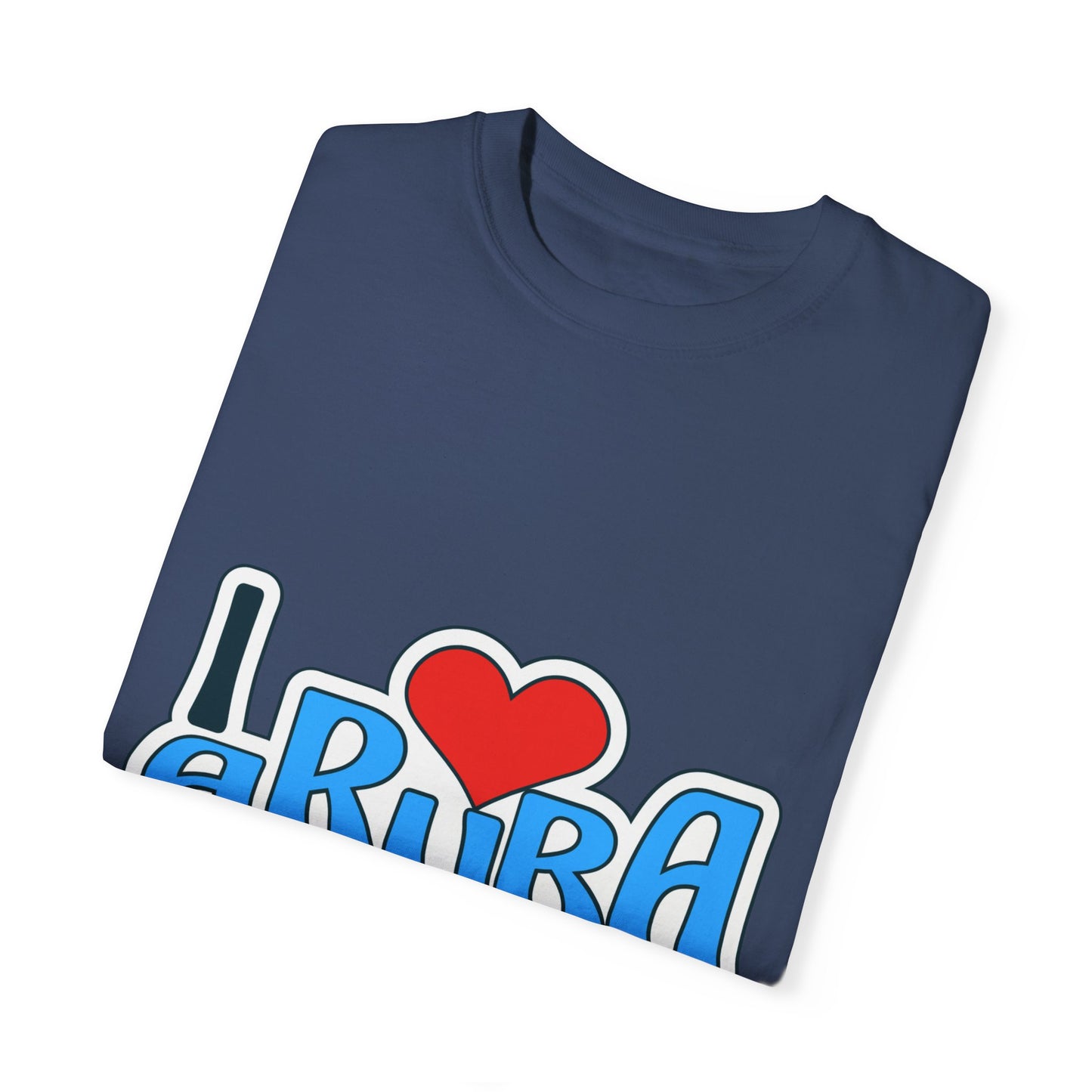 I Love Aruba Unisex Garment-Dyed T-Shirt