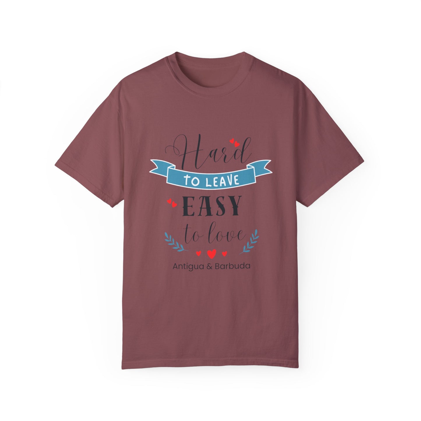 Hard to Leave, Easy to Love T-Shirt | Unisex Garment-Dyed Tee for Beach Lovers