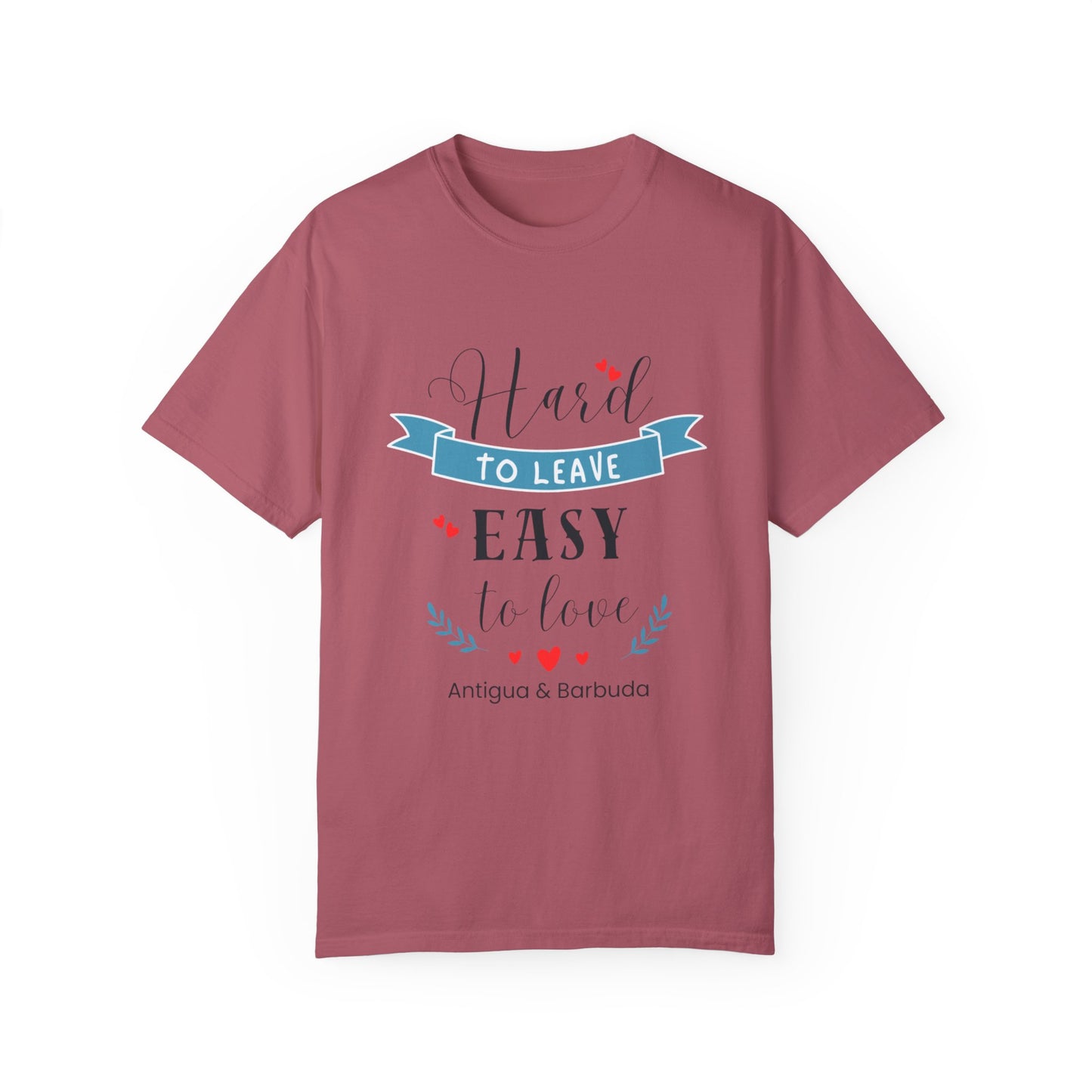 Hard to Leave, Easy to Love T-Shirt | Unisex Garment-Dyed Tee for Beach Lovers