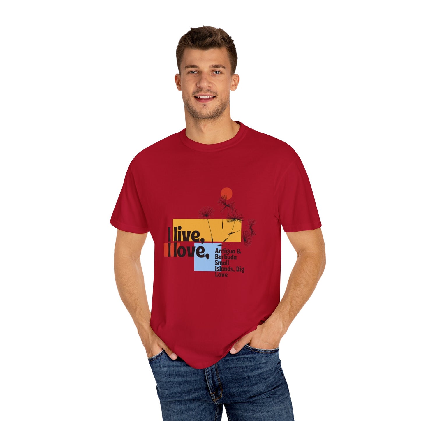 I Live, Love Antigua & Barbuda Unisex Garment-Dyed T-Shirt