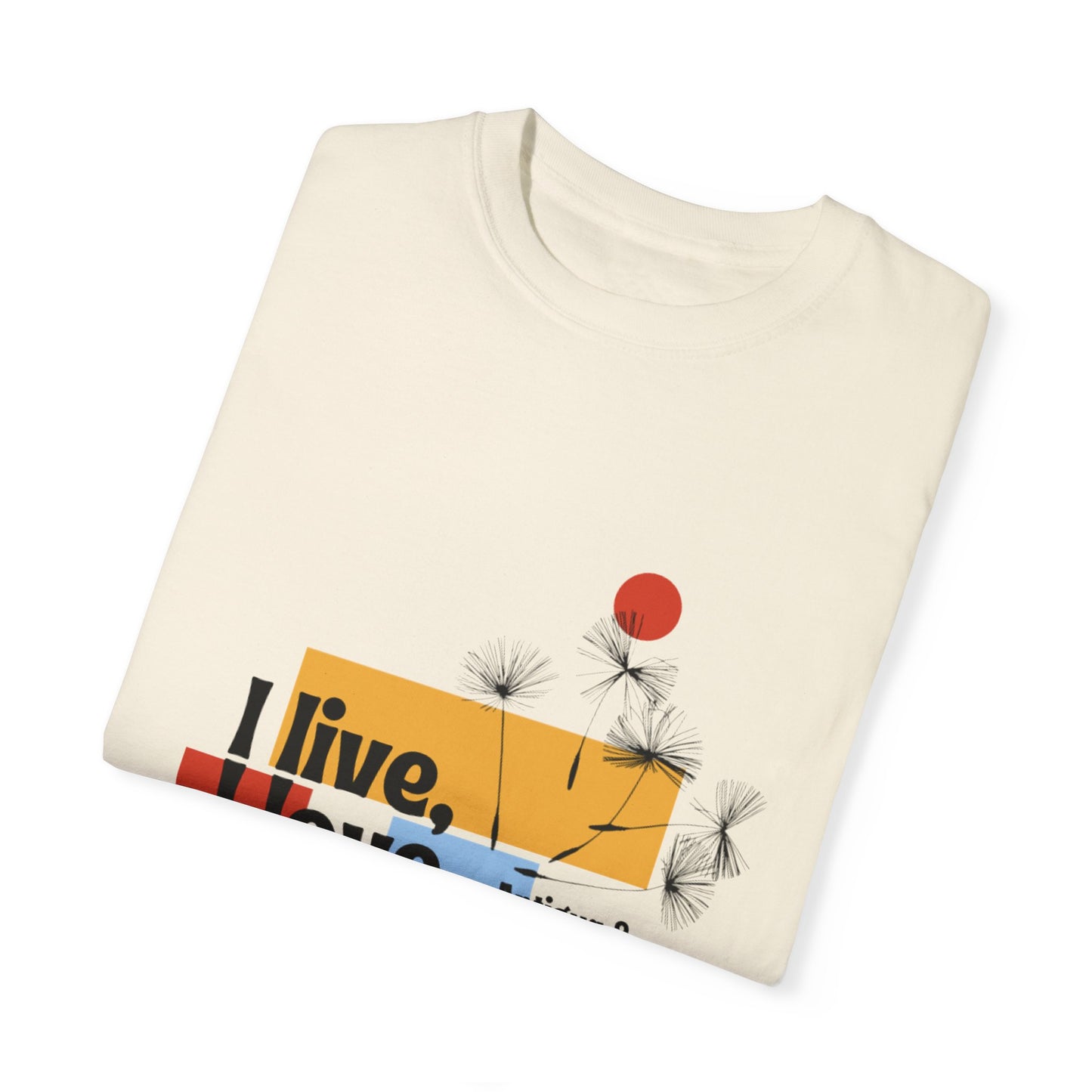 I Live, Love Antigua & Barbuda Unisex Garment-Dyed T-Shirt