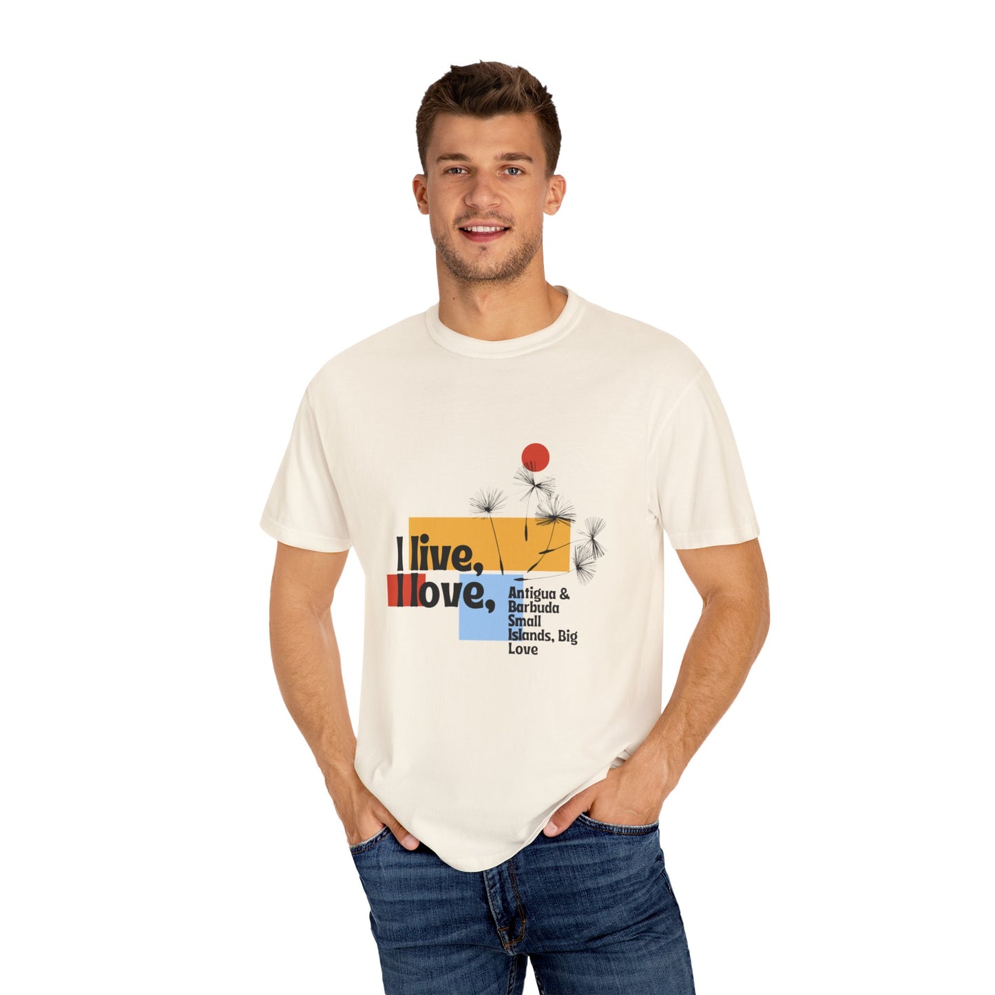 I Live, Love Antigua & Barbuda Unisex Garment-Dyed T-Shirt