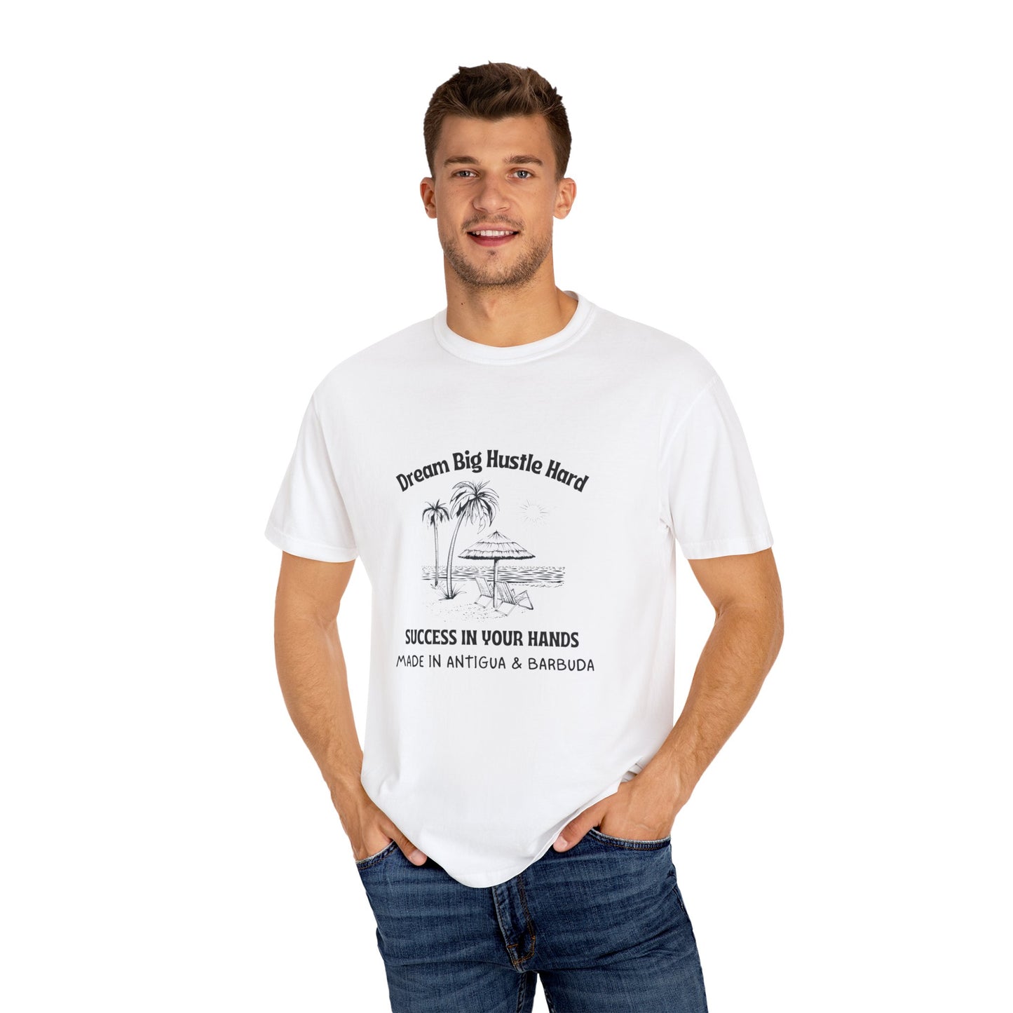 Dream Big Hustle Hard T-Shirt - Motivational Unisex Garment-Dyed Tee