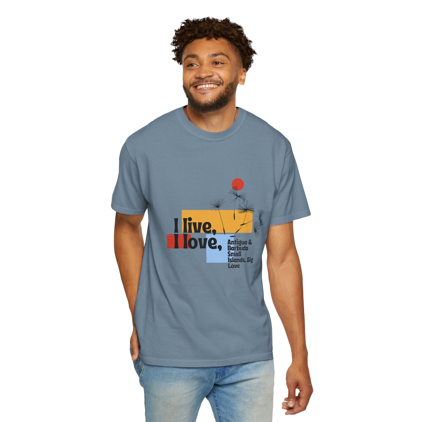 I Live, Love Antigua & Barbuda Unisex Garment-Dyed T-Shirt
