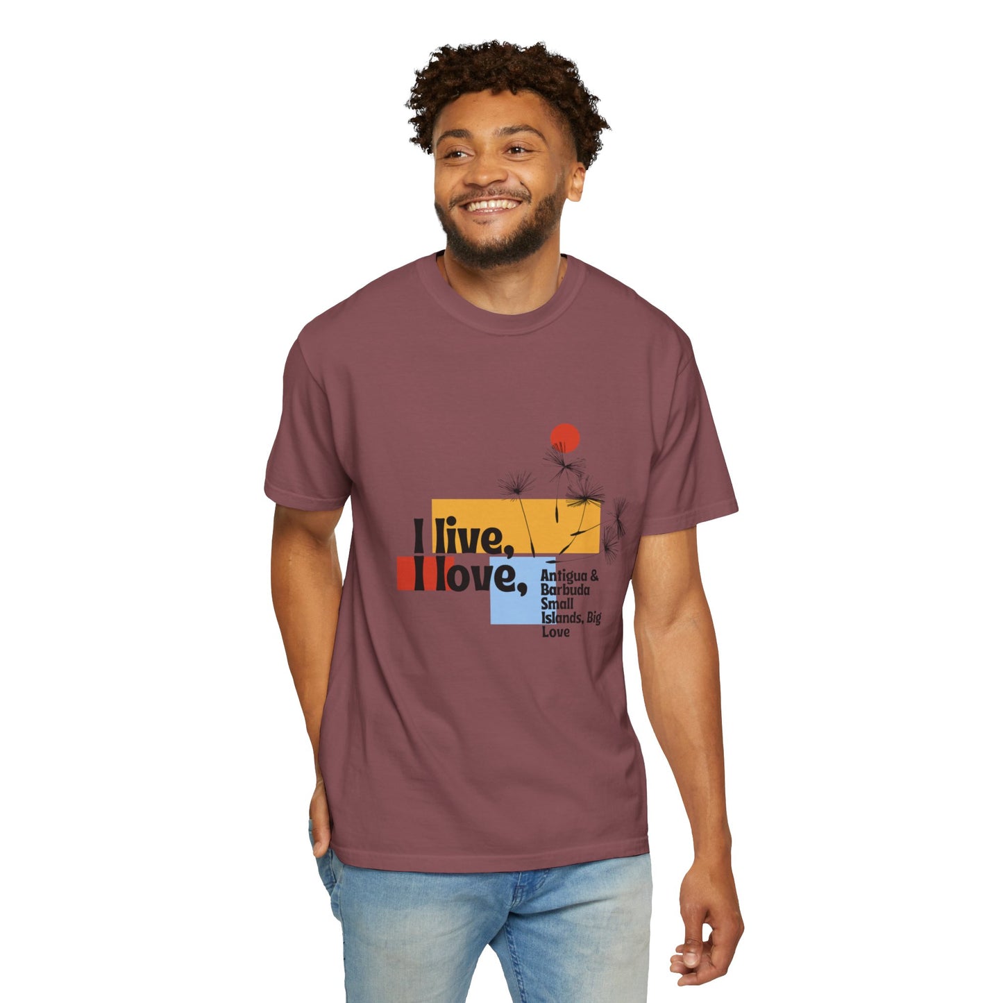 I Live, Love Antigua & Barbuda Unisex Garment-Dyed T-Shirt