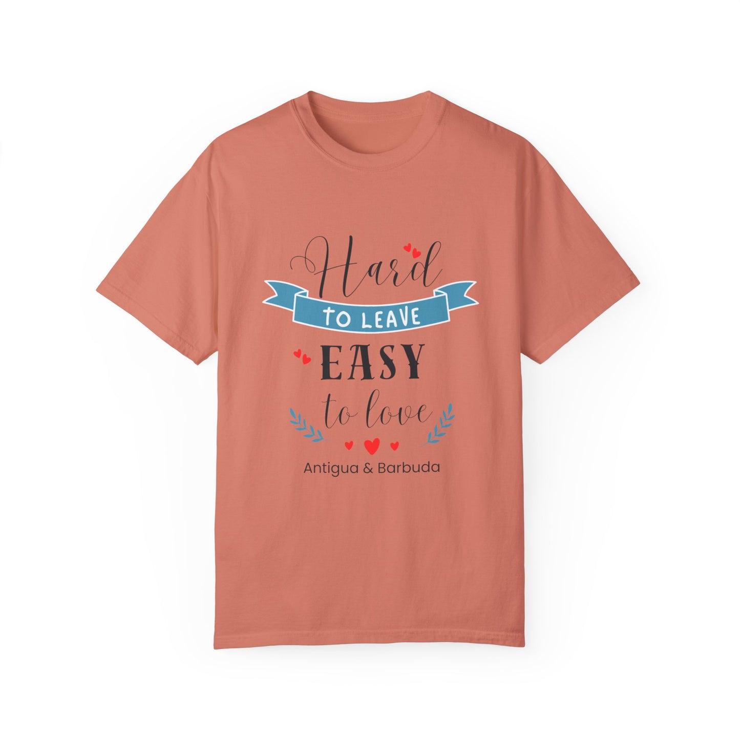 Hard to Leave, Easy to Love T-Shirt | Unisex Garment-Dyed Tee for Beach Lovers