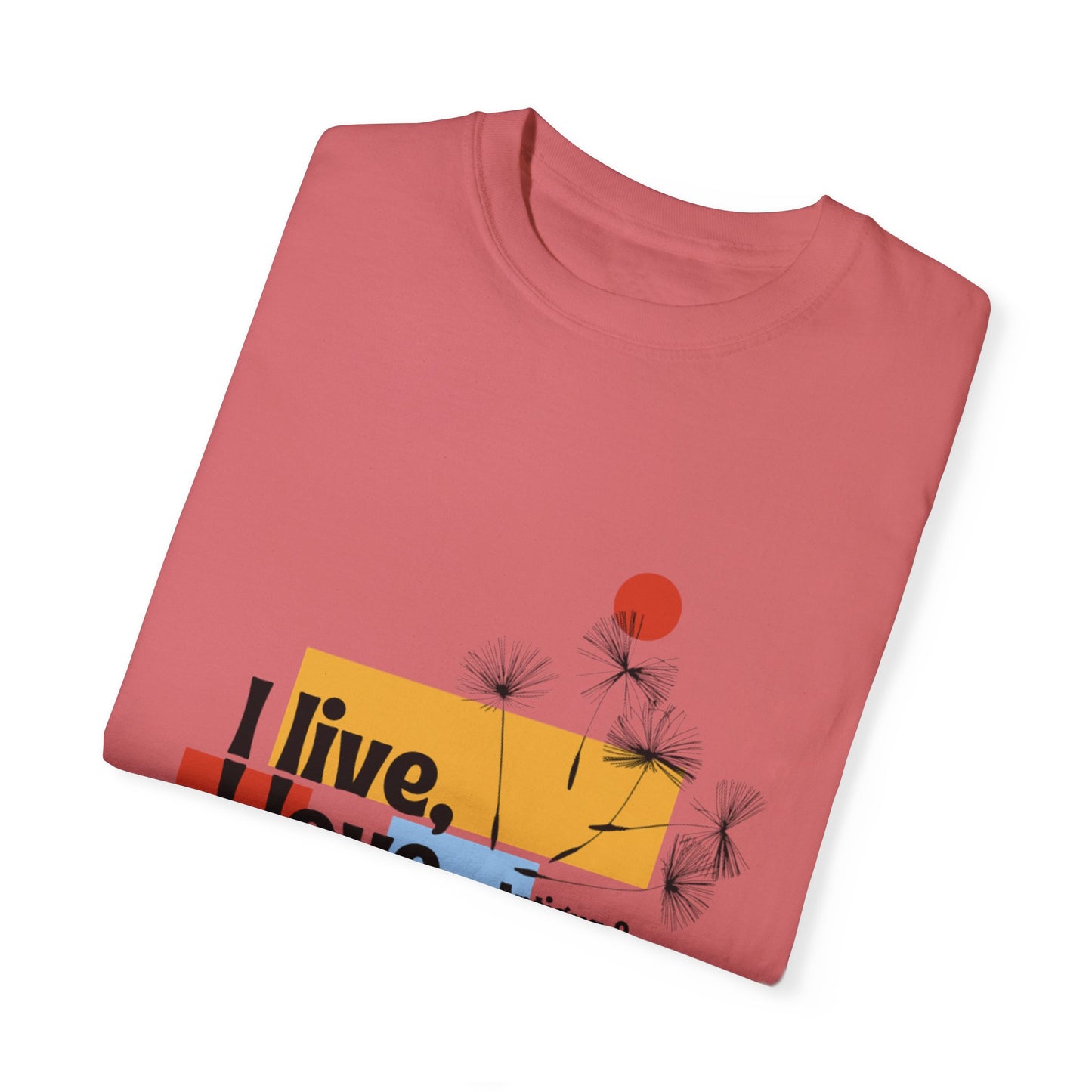 I Live, Love Antigua & Barbuda Unisex Garment-Dyed T-Shirt