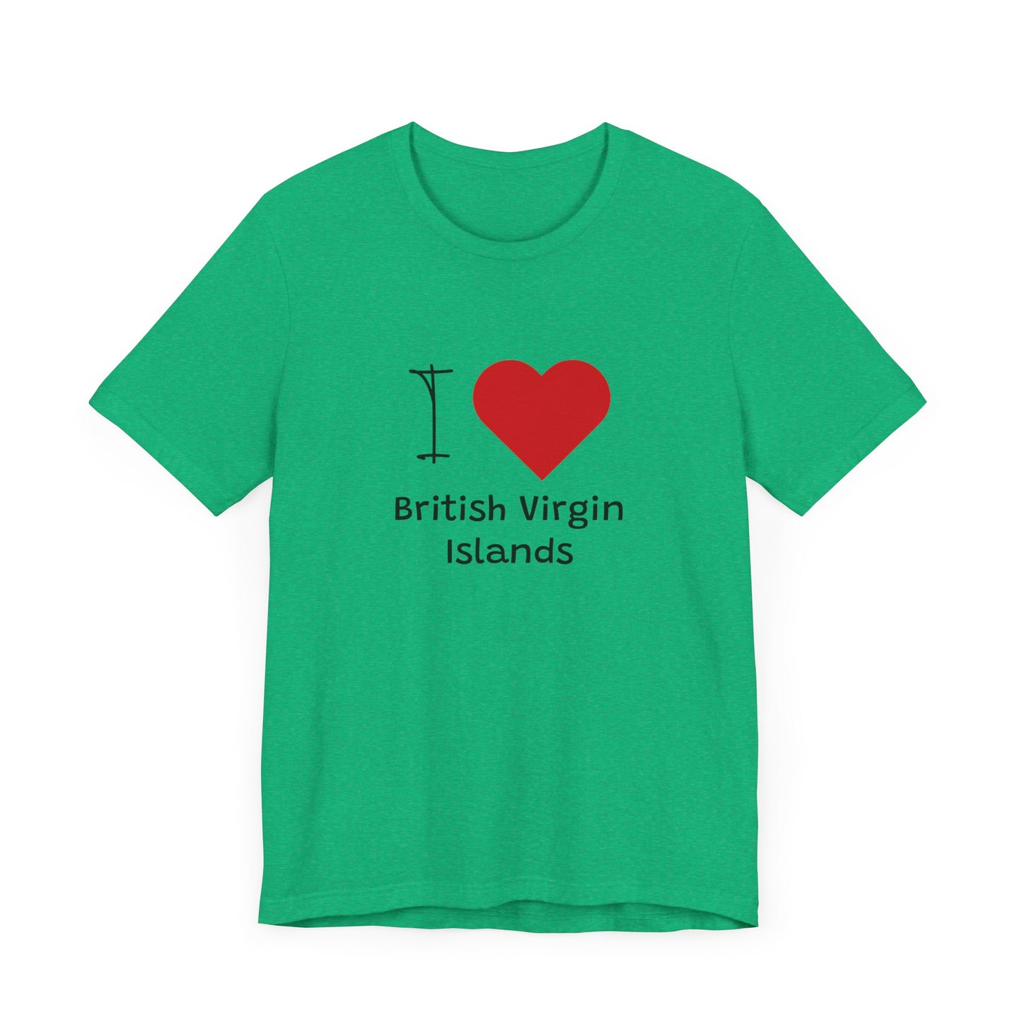 I Love British Virigin Island Unisex Jersey Short Sleeve Tee