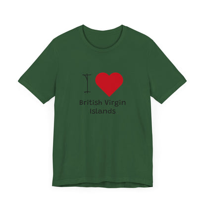I Love British Virigin Island Unisex Jersey Short Sleeve Tee