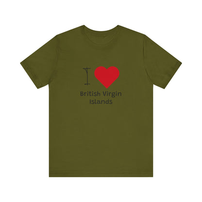I Love British Virigin Island Unisex Jersey Short Sleeve Tee