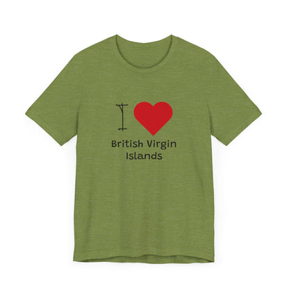 I Love British Virigin Island Unisex Jersey Short Sleeve Tee