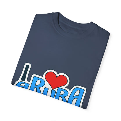 I Love Aruba Unisex Garment-Dyed T-Shirt