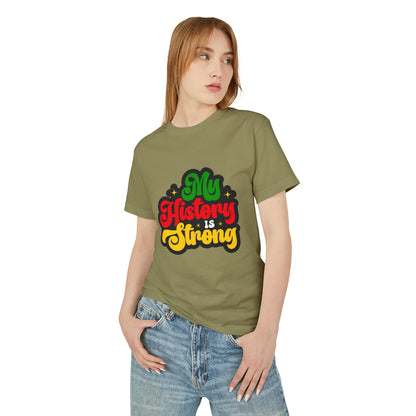 My History Is Strong, Black History Month Classic T-Shirt