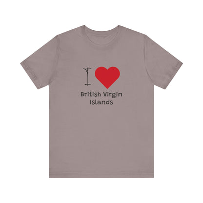 I Love British Virigin Island Unisex Jersey Short Sleeve Tee