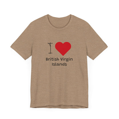 I Love British Virigin Island Unisex Jersey Short Sleeve Tee