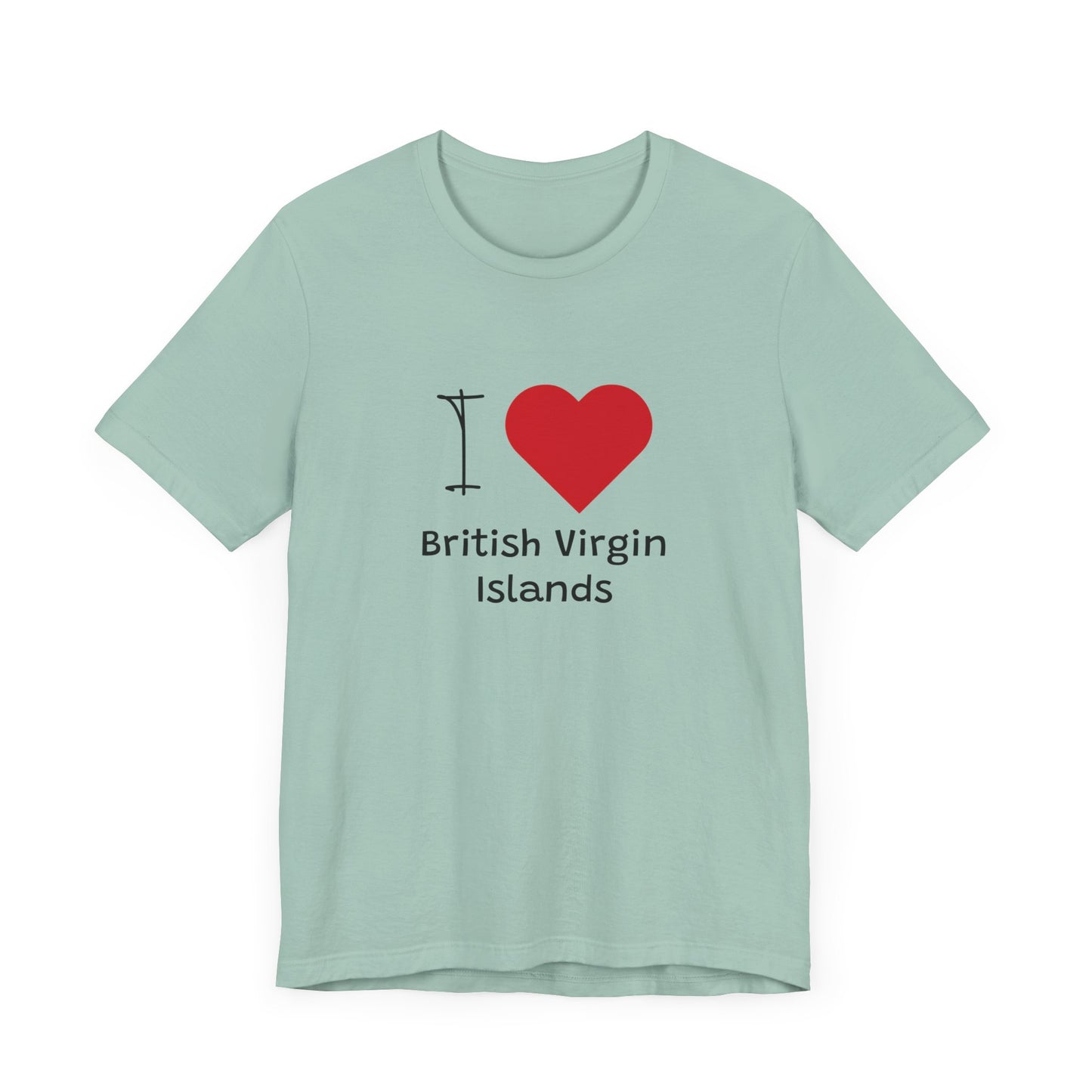 I Love British Virigin Island Unisex Jersey Short Sleeve Tee