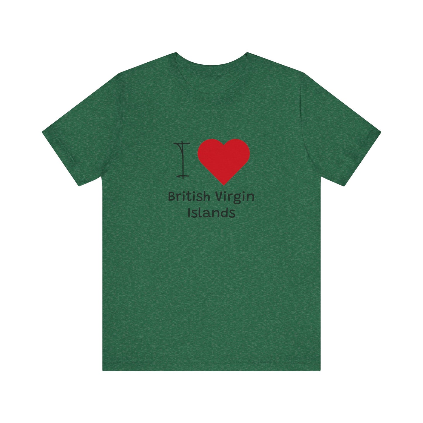 I Love British Virigin Island Unisex Jersey Short Sleeve Tee