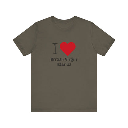 I Love British Virigin Island Unisex Jersey Short Sleeve Tee