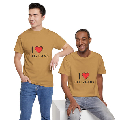I Love Belizeans  Cotton T shirt