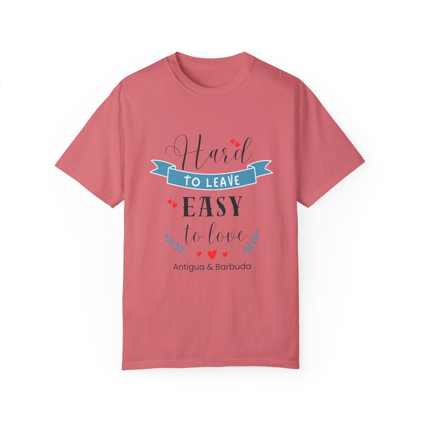 Hard to Leave, Easy to Love T-Shirt | Unisex Garment-Dyed Tee for Beach Lovers