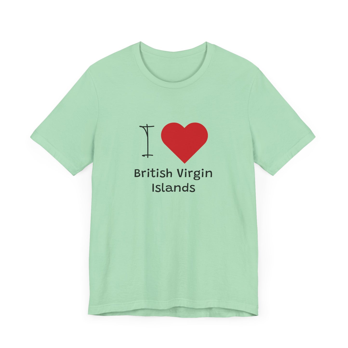 I Love British Virigin Island Unisex Jersey Short Sleeve Tee