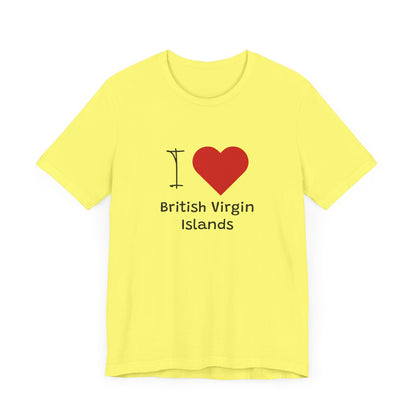 I Love British Virigin Island Unisex Jersey Short Sleeve Tee
