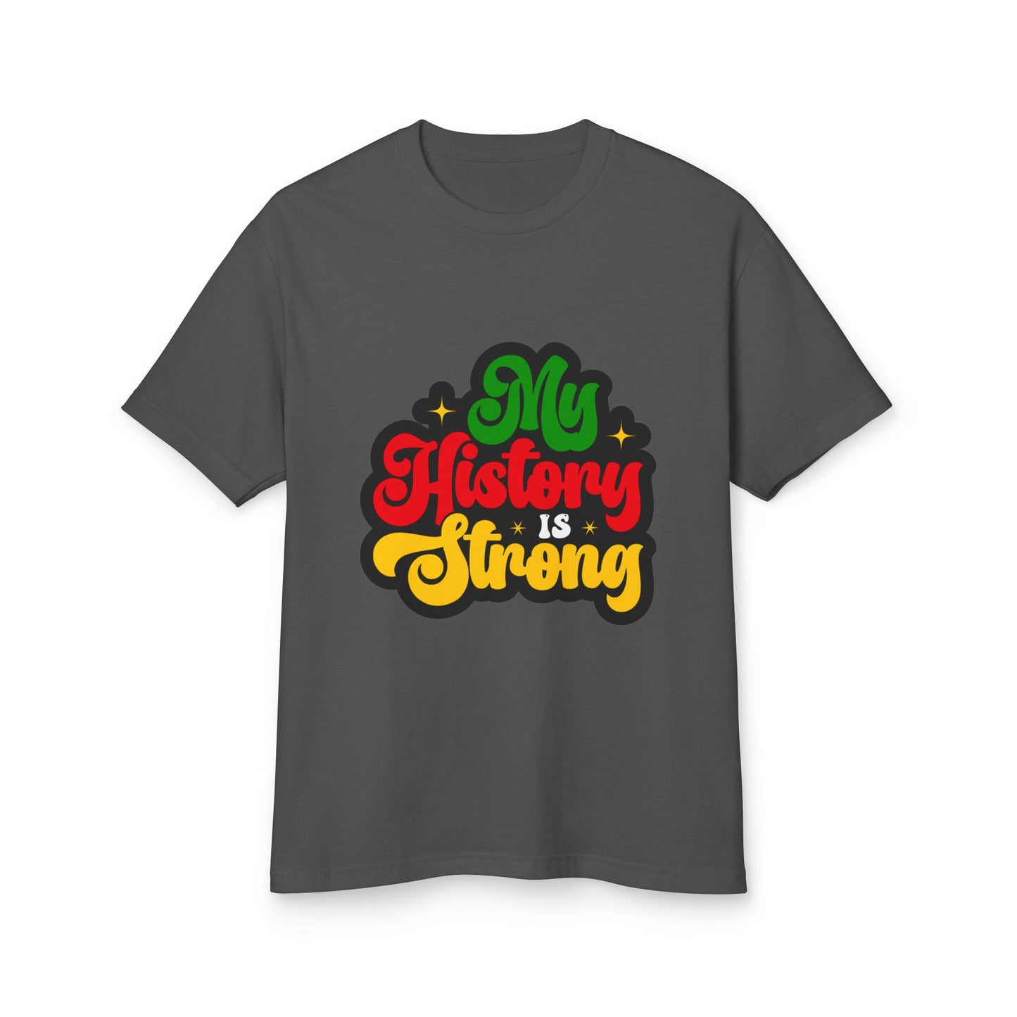My History Is Strong, Black History Month Classic T-Shirt
