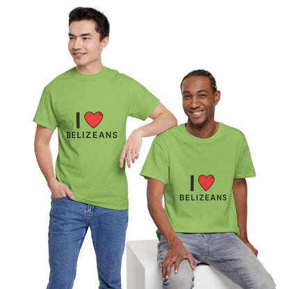 I Love Belizeans  Cotton T shirt