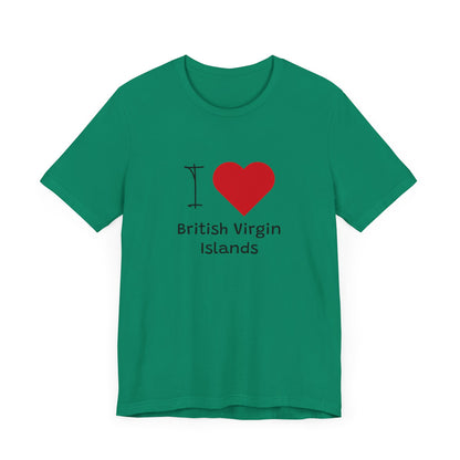 I Love British Virigin Island Unisex Jersey Short Sleeve Tee