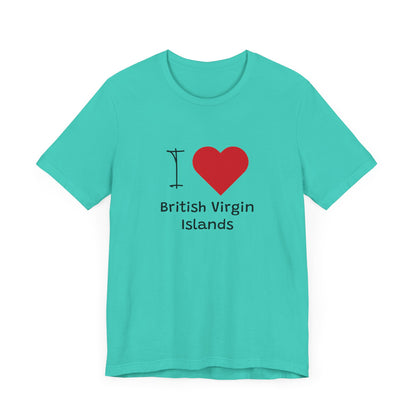 I Love British Virigin Island Unisex Jersey Short Sleeve Tee