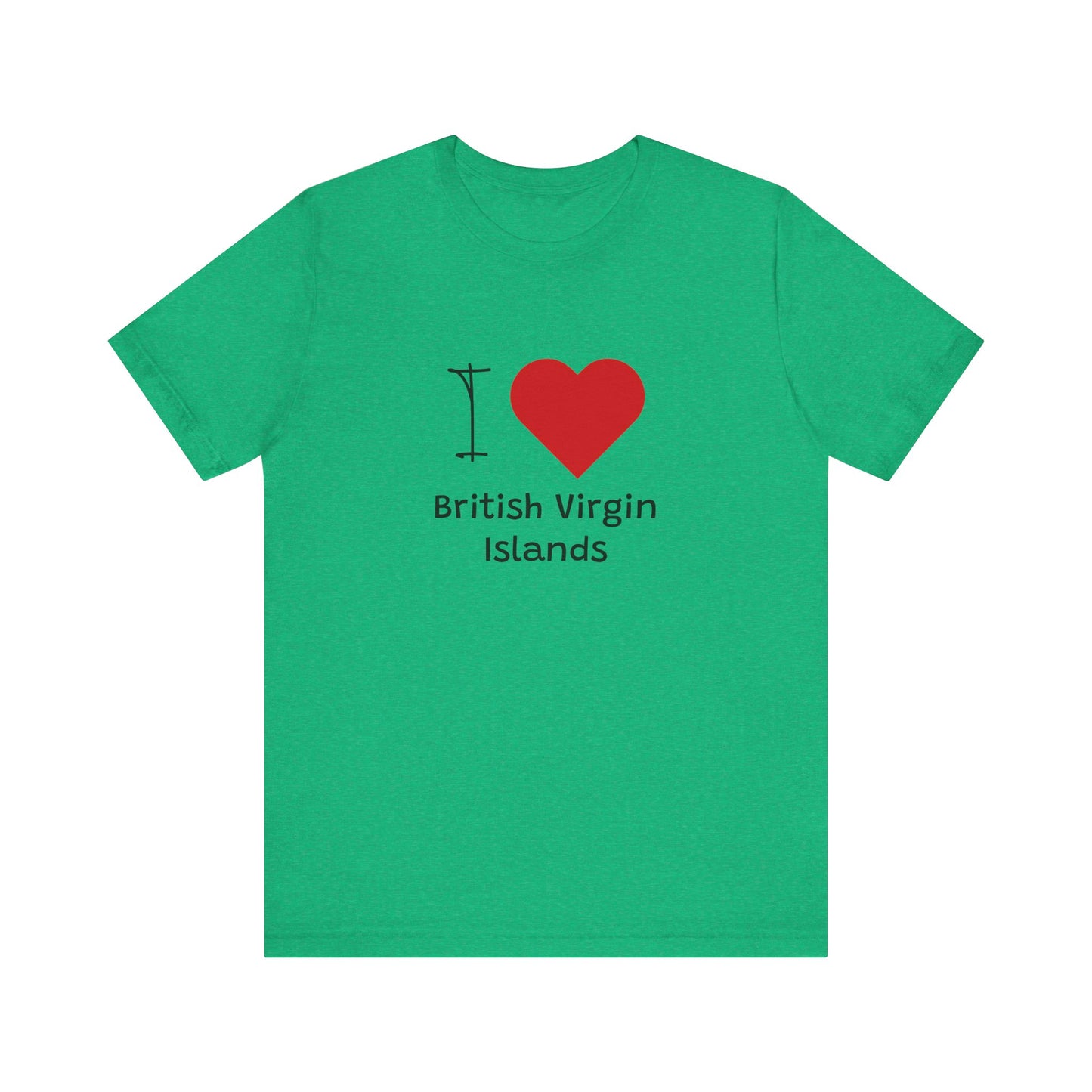 I Love British Virigin Island Unisex Jersey Short Sleeve Tee