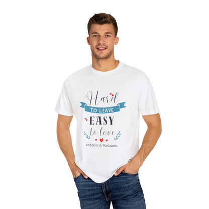 Hard to Leave, Easy to Love T-Shirt | Unisex Garment-Dyed Tee for Beach Lovers