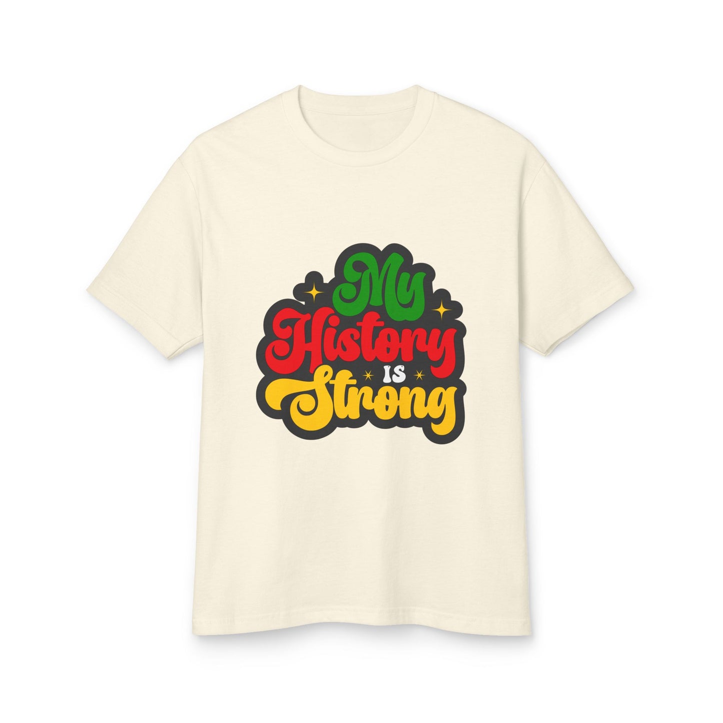 My History Is Strong, Black History Month Classic T-Shirt