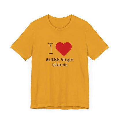 I Love British Virigin Island Unisex Jersey Short Sleeve Tee