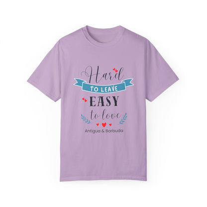 Hard to Leave, Easy to Love T-Shirt | Unisex Garment-Dyed Tee for Beach Lovers