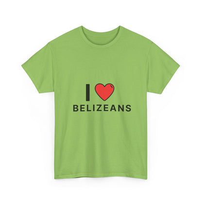 I Love Belizeans  Cotton T shirt