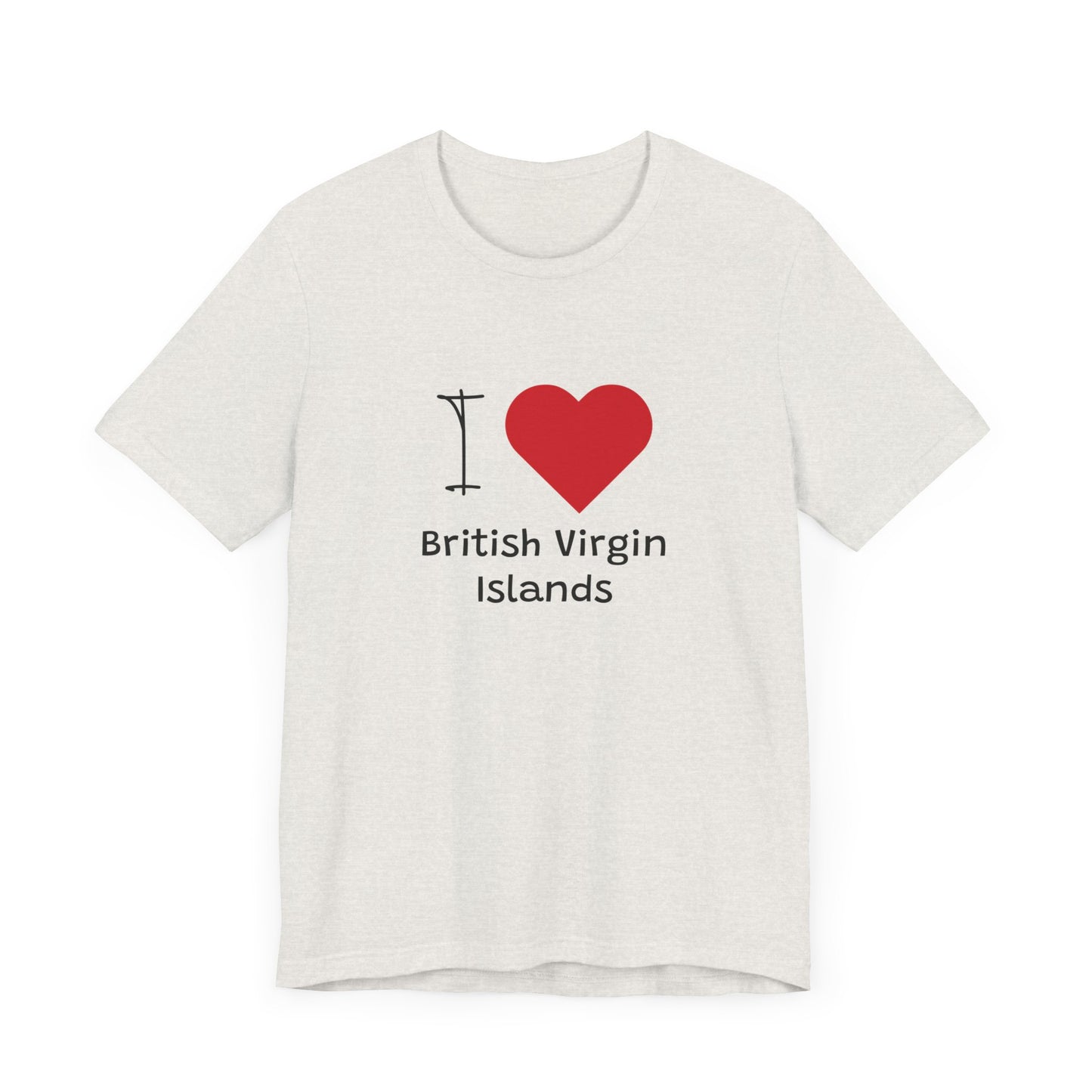 I Love British Virigin Island Unisex Jersey Short Sleeve Tee