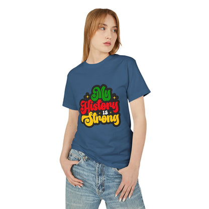 My History Is Strong, Black History Month Classic T-Shirt