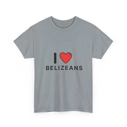 I Love Belizeans  Cotton T shirt