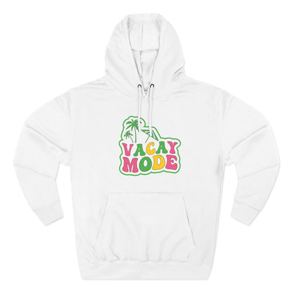 Vacay Mode Hoodie