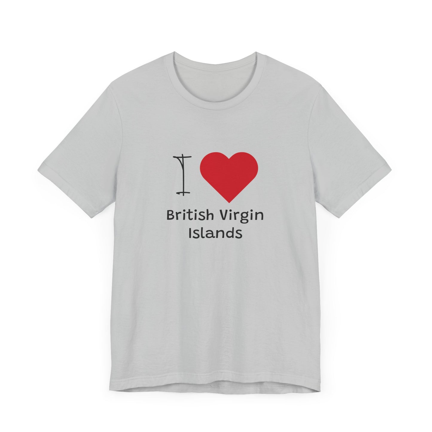 I Love British Virigin Island Unisex Jersey Short Sleeve Tee