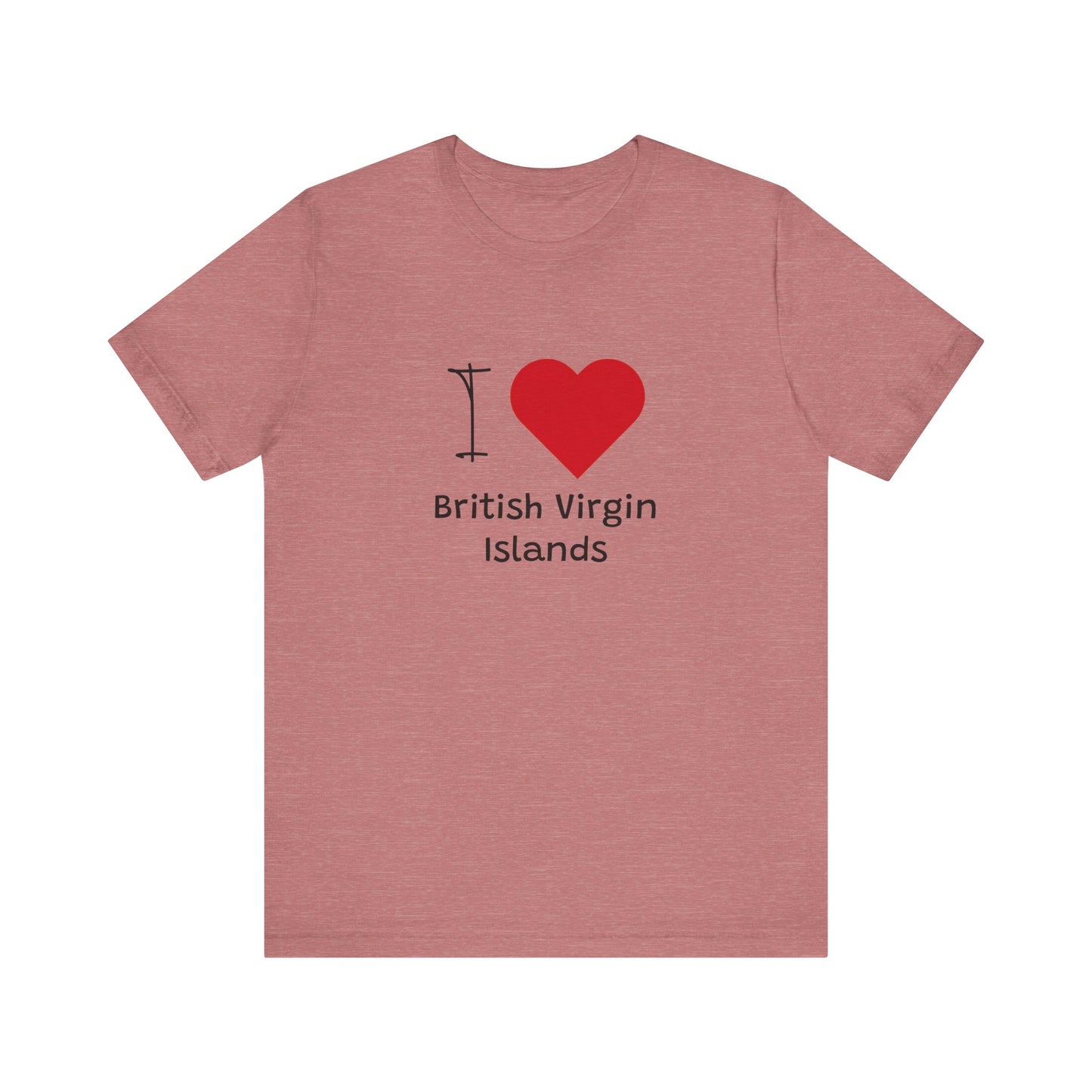 I Love British Virigin Island Unisex Jersey Short Sleeve Tee